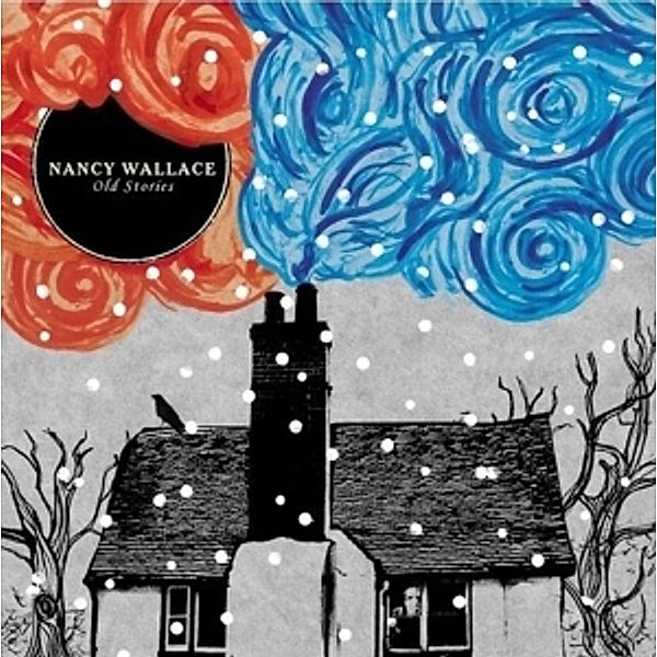 Old Stories, Nancy Wallace