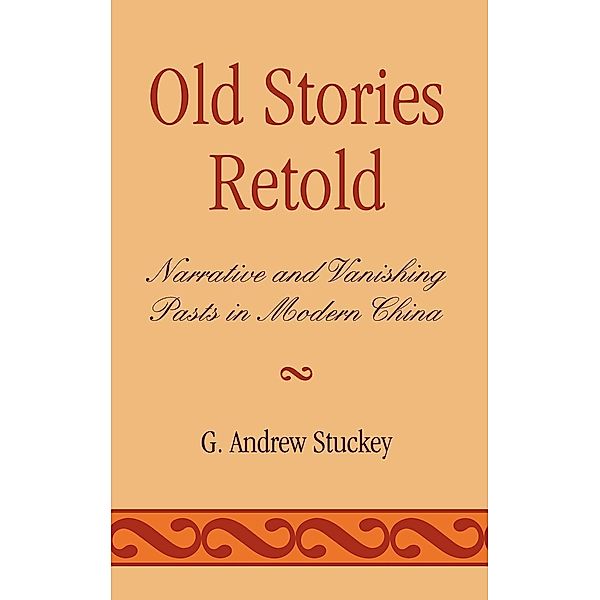 Old Stories Retold, Andrew G. Stuckey