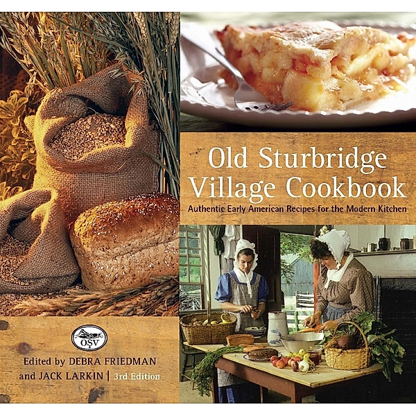 Old Sturbridge Village Cookbook, Jack Larkin, Deb Friedman