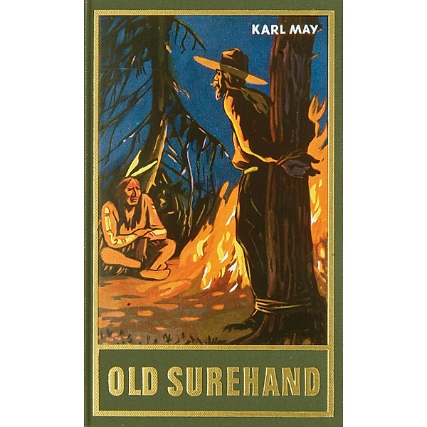 Old Surehand. Erster Band / Karl Mays Gesammelte Werke Bd.14, Karl May
