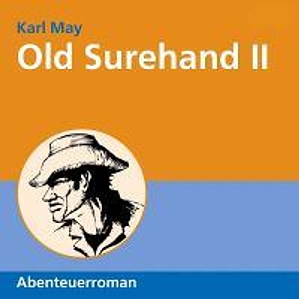 Old Surehand II, 15 CDs, Karl May