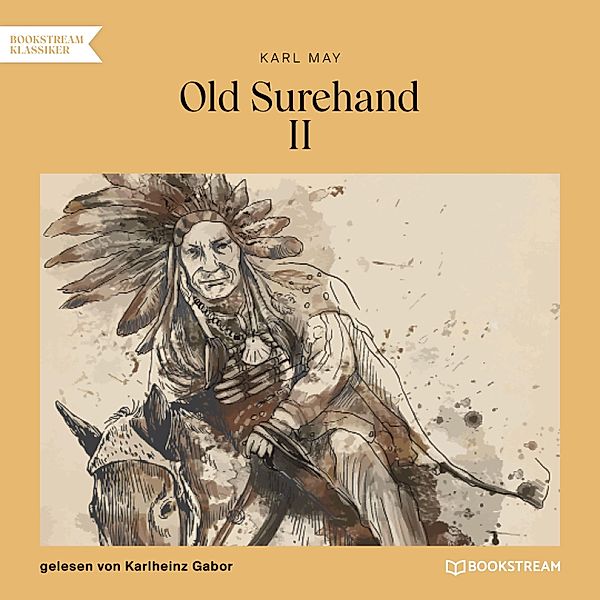 Old Surehand II, Karl May