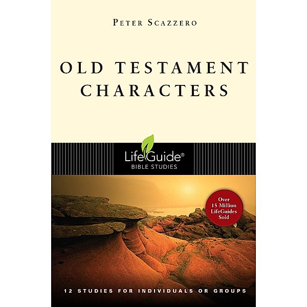 Old Testament Characters, Peter Scazzero