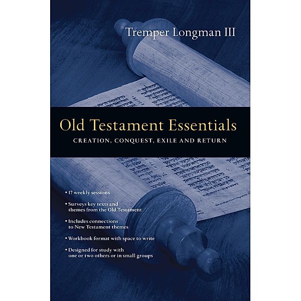 Old Testament Essentials, Tremper Longman III