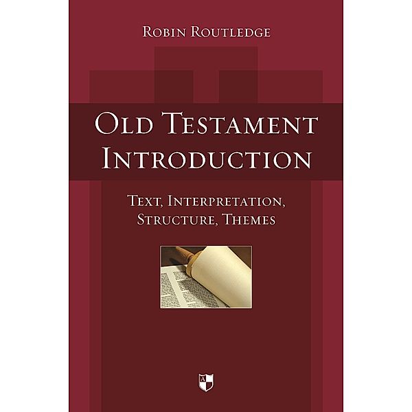 Old Testament Introduction, Robin Routledge