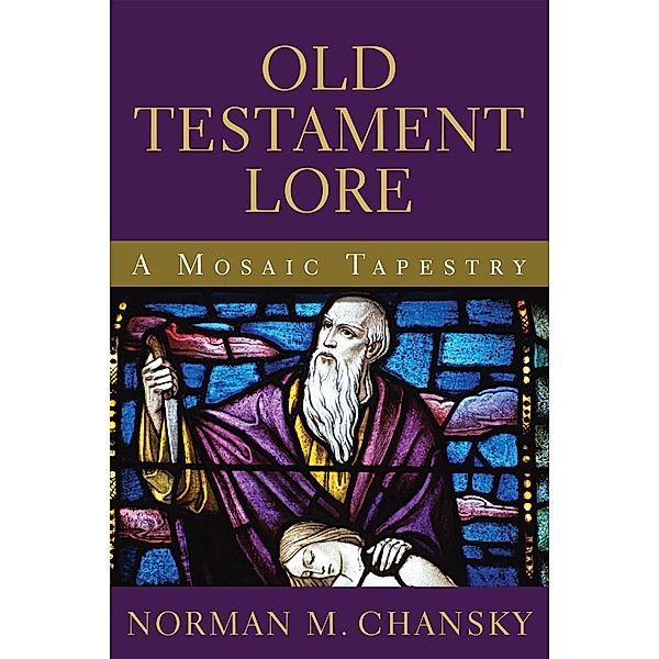 Old Testament Lore, Norman M. Chansky
