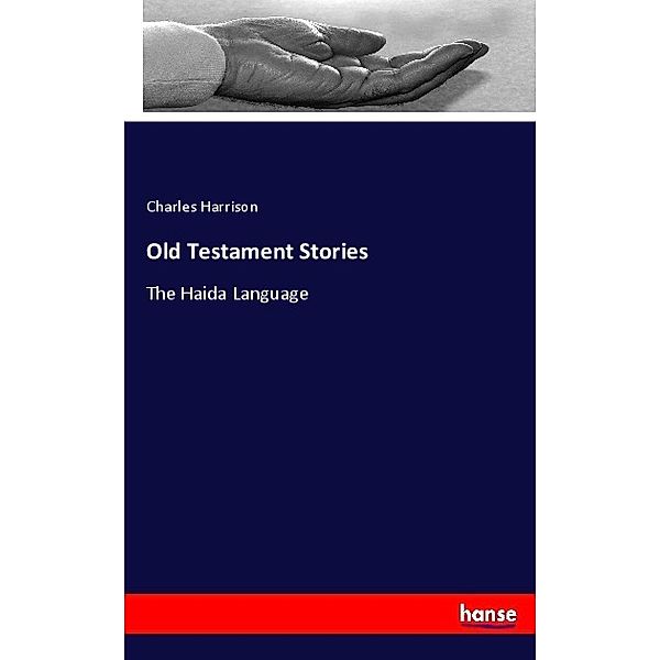Old Testament Stories, Charles Harrison