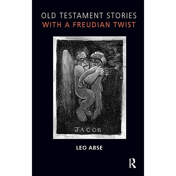 Old Testament Stories with a Freudian Twist, Leo Abse