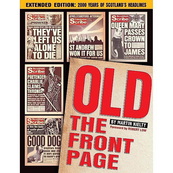 Old The Front Page! / Neil Wilson Publishing, Martin Kielty