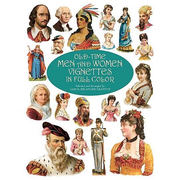 Old-Time Men and Women Vignettes in Full Color / Dover Pictorial Archive