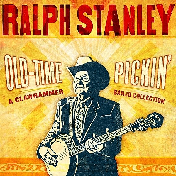 Old-Time Pickin-A Clawhammer, Ralph Stanley