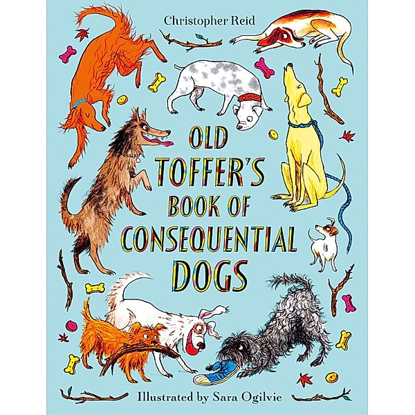 Old Toffer's Book of Consequential Dogs, Christopher Reid