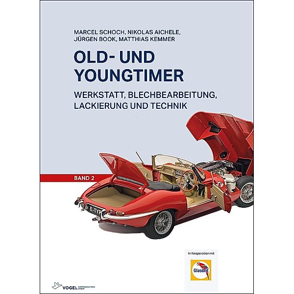 Old- und Youngtimer - Band 2, Nikolas Aichele, Jürgen Book, Matthias Kemmer, Marcel Schoch