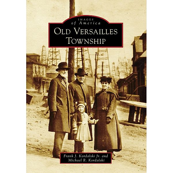 Old Versailles Township, Frank J. Kordalski Jr.