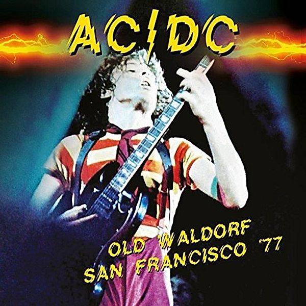 Old Waldorf San Francisco '77, AC/DC