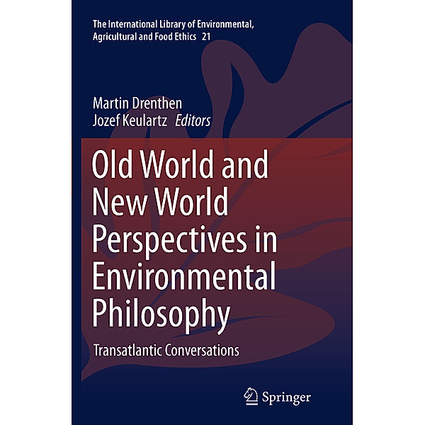 Old World and New World Perspectives in Environmental Philosophy
