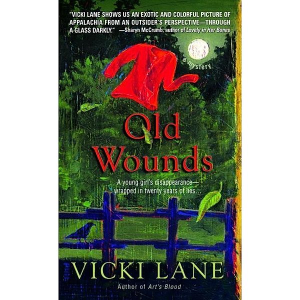Old Wounds / The Elizabeth Goodweather Appalachian Mysteries Bd.3, Vicki Lane