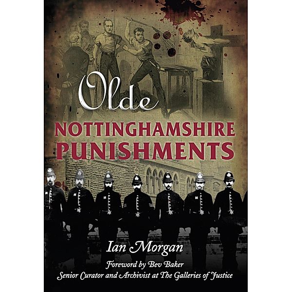 Olde Nottinghamshire Punishments, Ian Morgan