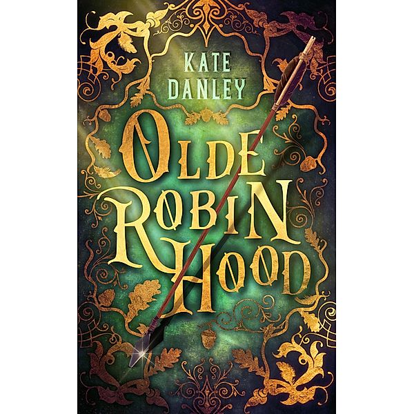 Olde Robin Hood, Kate Danley