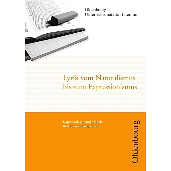 Oldenbourg Unterrichtsmaterial Literatur - Kopiervorlagen und Module für Unterrichtssequenzen, Karl-Wilhelm Schmidt, Gerd Katthage