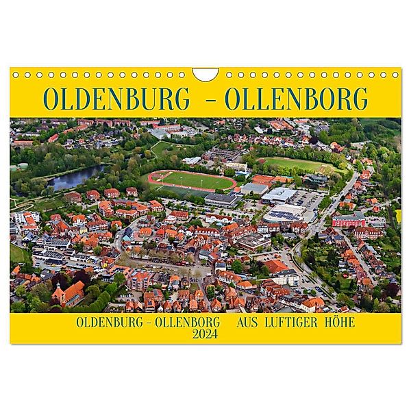 OLDENBURG OLLENBORG (Wandkalender 2024 DIN A4 quer), CALVENDO Monatskalender, Rolf Braun