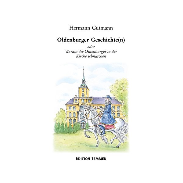 Oldenburger Geschichten, Hermann Gutmann