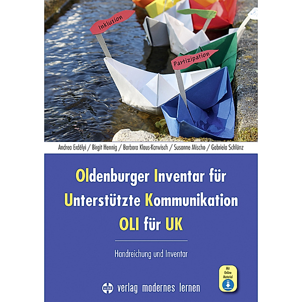 Oldenburger Inventar für Unterstützte Kommunikation - OLI für UK, m. 1 Online-Zugang, Andrea Erdélyi, Birgit Hennig, Barbara Klaus-Karwisch, Susanne Mischo, Gabriela Schlünz