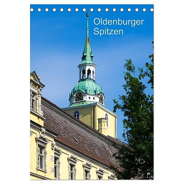 Oldenburger Spitzen (Tischkalender 2024 DIN A5 hoch), CALVENDO Monatskalender, Erwin Renken