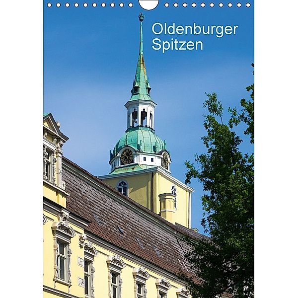 Oldenburger Spitzen (Wandkalender 2018 DIN A4 hoch) Dieser erfolgreiche Kalender wurde dieses Jahr mit gleichen Bildern, Erwin Renken