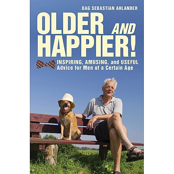 Older and Happier!, Dag Sebastian Ahlander