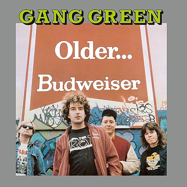 Older&Hellip,Budwiser (Remastered + Bonus Tracks), Gang Green