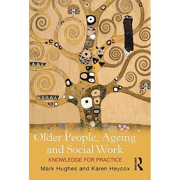 Older People, Ageing and Social Work, Mark Hughes