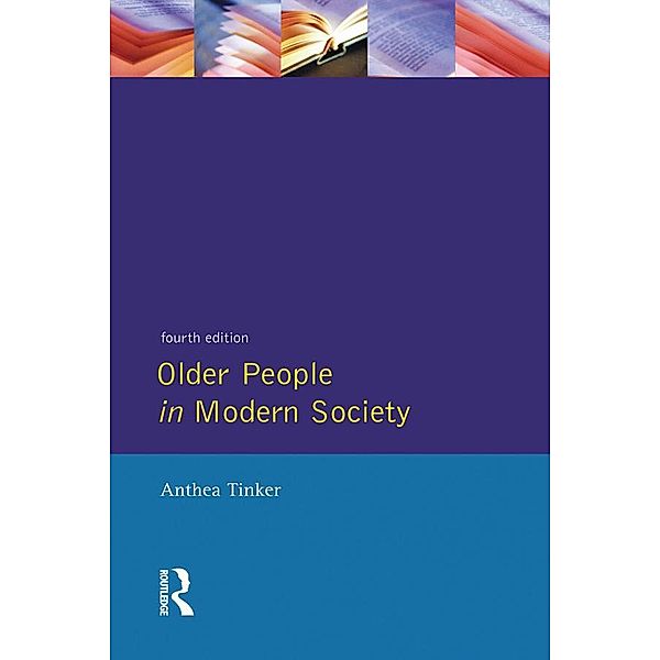 Older People in Modern Society, Anthea Tinker