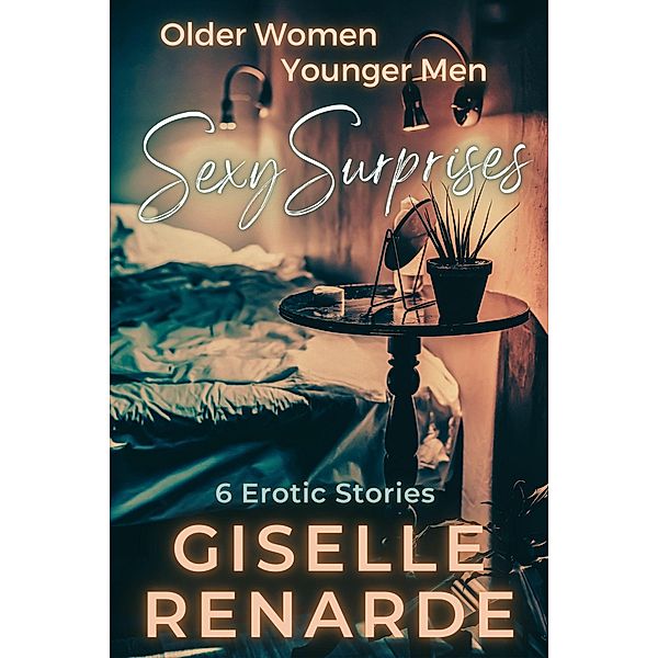 Older Women Younger Men Sexy Surprises / Sexy Surprises, Giselle Renarde