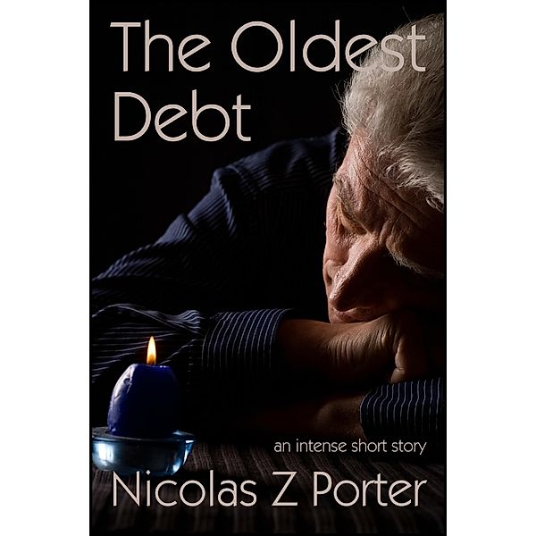 Oldest Debt / StoneThread Publishing, Nicolas Z Porter