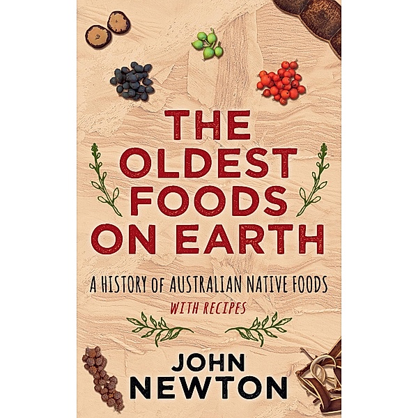 Oldest Foods on Earth, John Newton