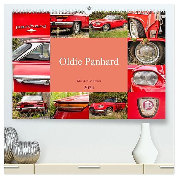 Oldie Panhard - Klassiker für Kenner (hochwertiger Premium Wandkalender 2024 DIN A2 quer), Kunstdruck in Hochglanz, Meike Bölts