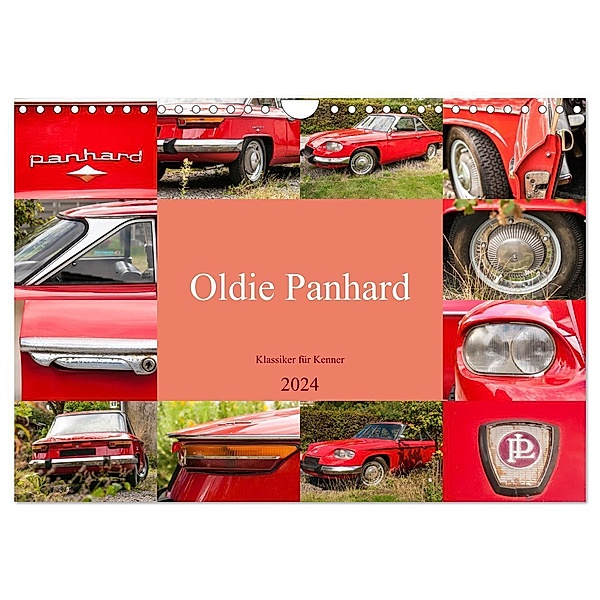 Oldie Panhard - Klassiker für Kenner (Wandkalender 2024 DIN A4 quer), CALVENDO Monatskalender, Meike Bölts