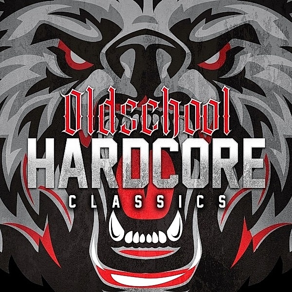 Oldschool Hardcore Classics (Ltd. Red), Diverse Interpreten