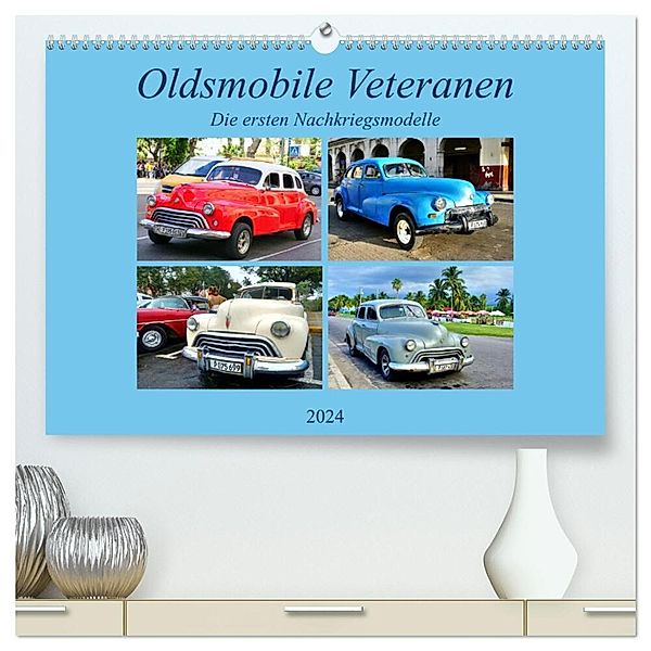 Oldsmobile Veteranen - Die ersten Nachkriegsmodelle (hochwertiger Premium Wandkalender 2024 DIN A2 quer), Kunstdruck in Hochglanz, Henning von Löwis of Menar