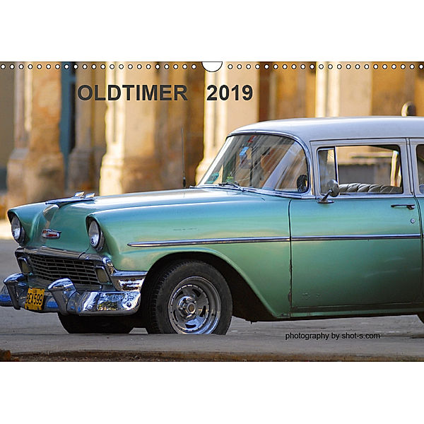 OLDTIMER 2019 (Wandkalender 2019 DIN A3 quer), shot-s.com Thomas Spenner