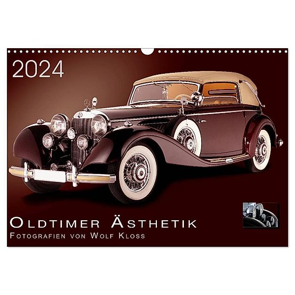 Oldtimer Ästhetik - Fotografien von Wolf Kloss (Wandkalender 2024 DIN A3 quer), CALVENDO Monatskalender, Wolf Kloss