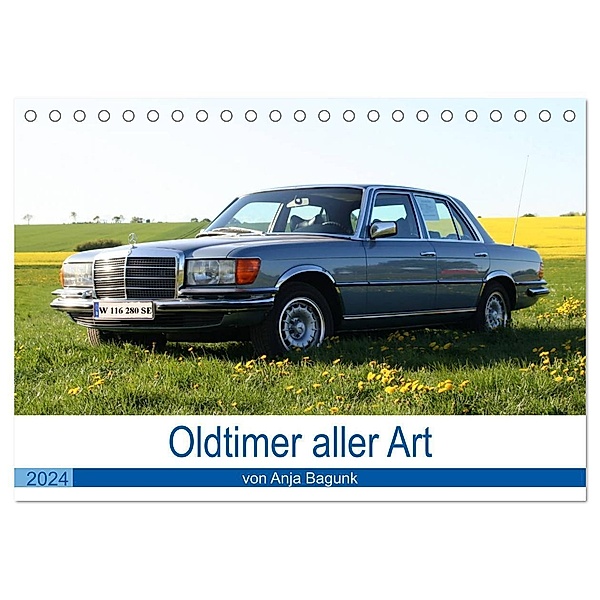 Oldtimer aller Art (Tischkalender 2024 DIN A5 quer), CALVENDO Monatskalender, Anja Bagunk