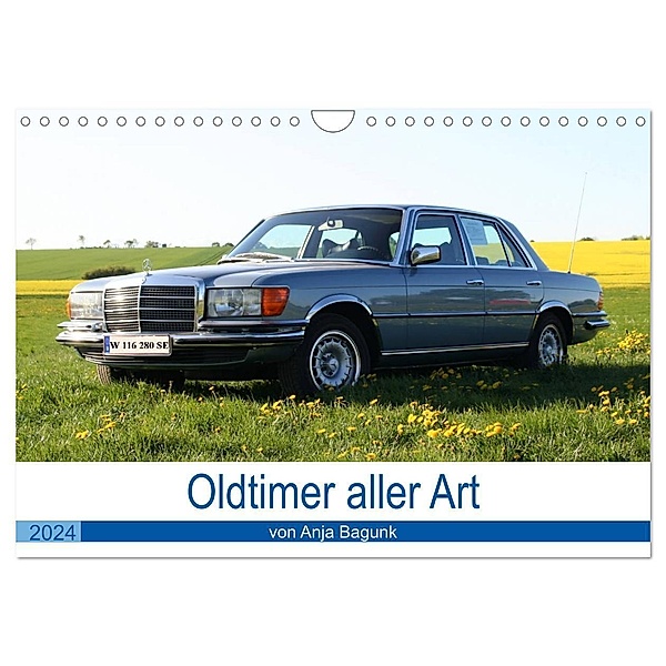 Oldtimer aller Art (Wandkalender 2024 DIN A4 quer), CALVENDO Monatskalender, Anja Bagunk