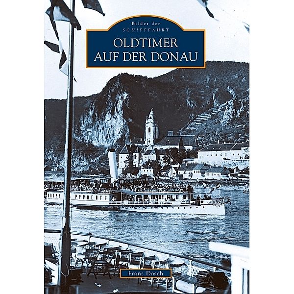 Oldtimer auf der Donau, Franz Dosch