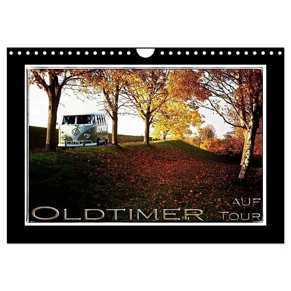 Oldtimer auf Tour (Wandkalender 2024 DIN A4 quer), CALVENDO Monatskalender, Heribert Adams foto-you.de