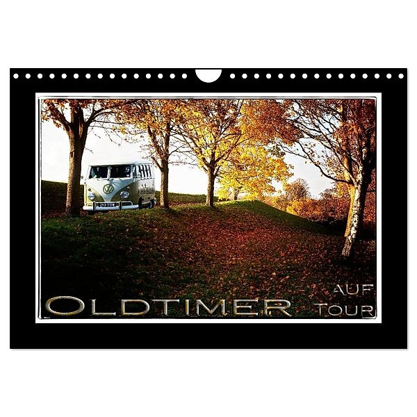 Oldtimer auf Tour (Wandkalender 2025 DIN A4 quer), CALVENDO Monatskalender, Calvendo, Heribert Adams foto-you.de