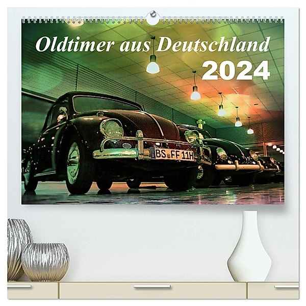 Oldtimer aus Deutschland (hochwertiger Premium Wandkalender 2024 DIN A2 quer), Kunstdruck in Hochglanz, Reiner Silberstein