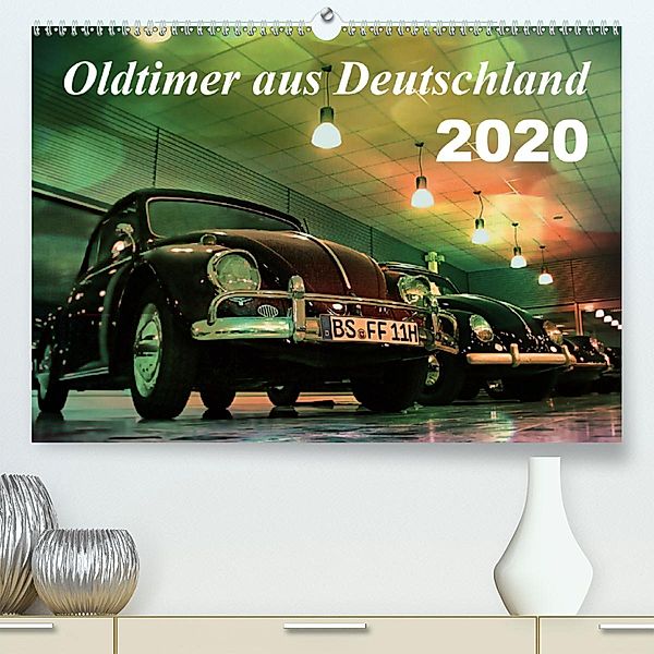 Oldtimer aus Deutschland (Premium-Kalender 2020 DIN A2 quer), Reiner Silberstein