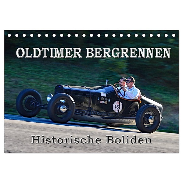 OLDTIMER BERGRENNEN - Historische Boliden (Tischkalender 2025 DIN A5 quer), CALVENDO Monatskalender, Calvendo, Ingo Laue